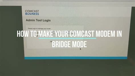 how to access comcast router in bridge mode