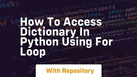 how to access dictionary in python using for loop