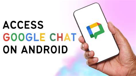 how to access google chat on android