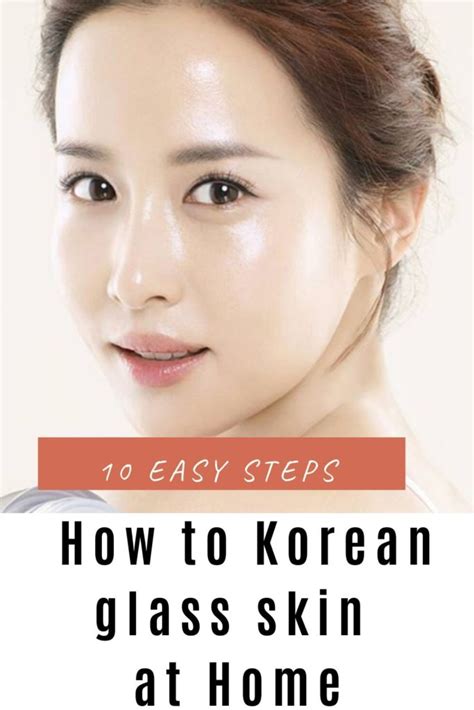 how to achieve glass skin korean