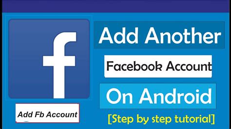 how to add a second facebook account on android
