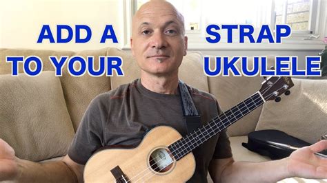 How To Add A Strap To A Ukulele