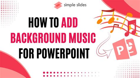 How To Add Background Music In Powerpoint For Selected Slides