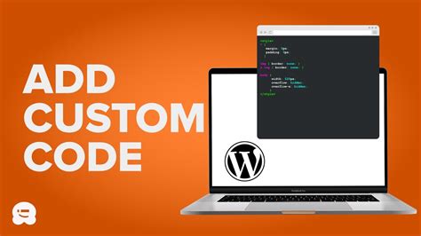 how to add custom code on wordpress