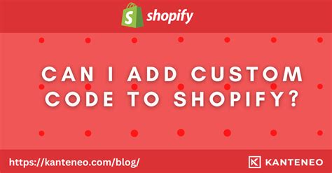 how to add custom code to shopify
