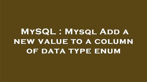 how to add enum data type in mysql
