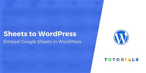 how to add google sheet to wordpress