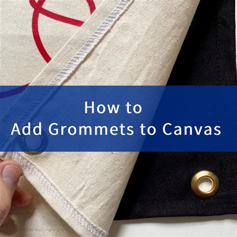 How To Add Grommets To Canvas
