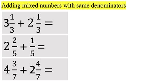 how to add mixed numbers with same denominators