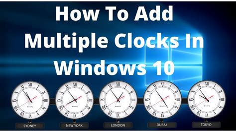 How To Add Multiple Clocks In Windows 10