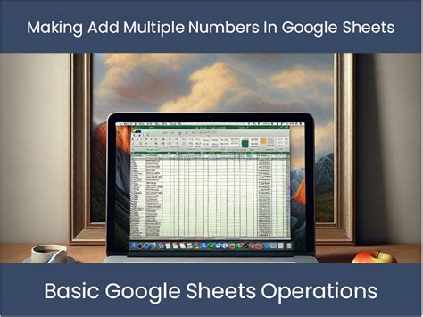 how to add multiple numbers together in google sheets