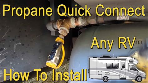 How To Add Propane Quick Connect To Rv