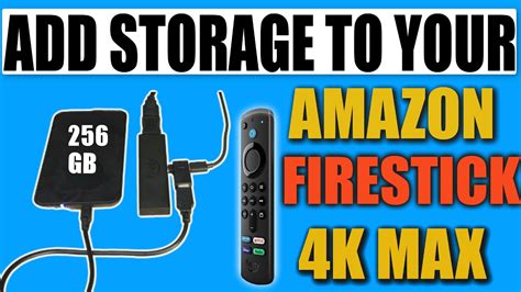 how to add storage to fire tv stick 4k max