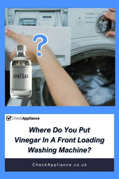 How To Add Vinegar To Front Loading Machine