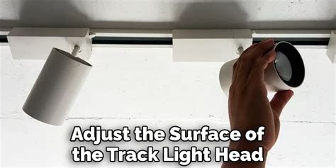 How To Adjust Track Lighting