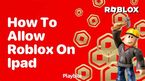 how to allow roblox on ipad