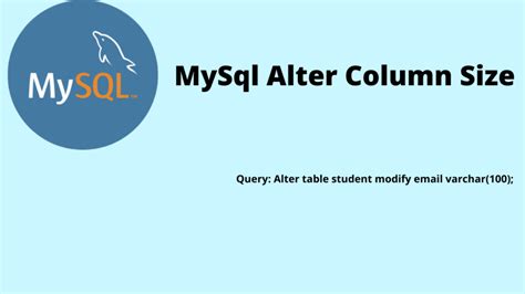 How To Alter Table Column Size In Mysql