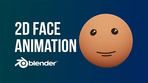 how to animate 2d faces in blender