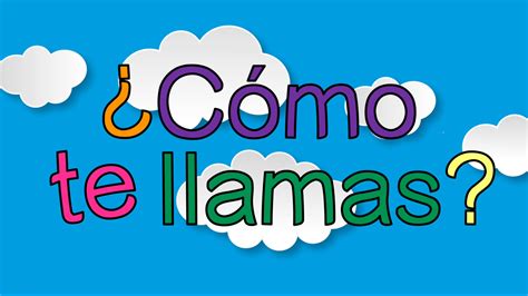 how to answer como te llamas in spanish