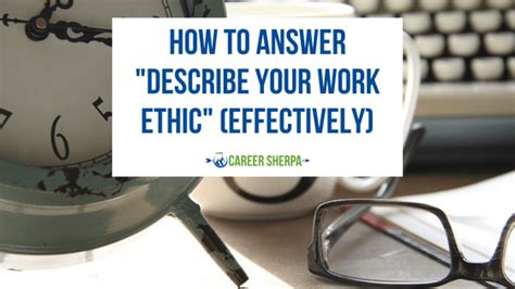 how to answer how is your work ethic