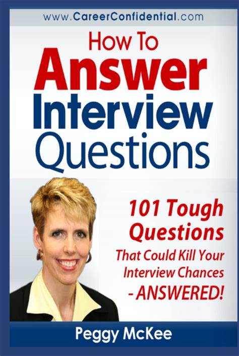 how to answer interview questions 101 tough interview questions by peggy mckee pdf