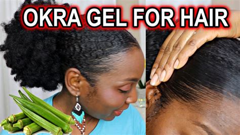  79 Ideas How To Apply Okra Gel On Natural Hair With Simple Style