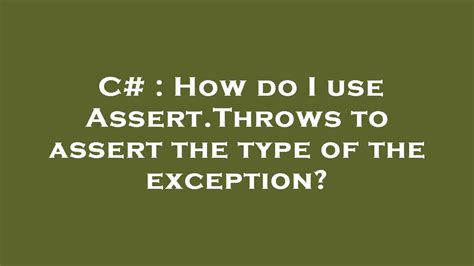 How To Assert An Exception C#