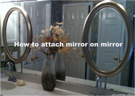 How To Attach A Mirror To A Mirror