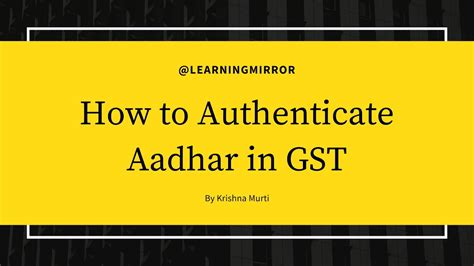 how to authenticate aadhar