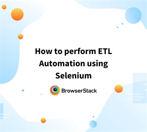 how to automate etl testing using selenium
