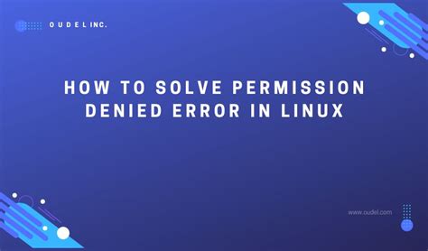 How To Avoid Permission Denied In Linux