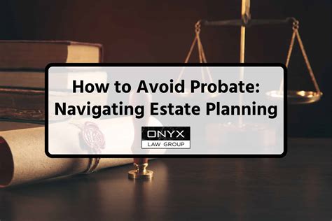 How To Avoid Probate In Estate Planning
