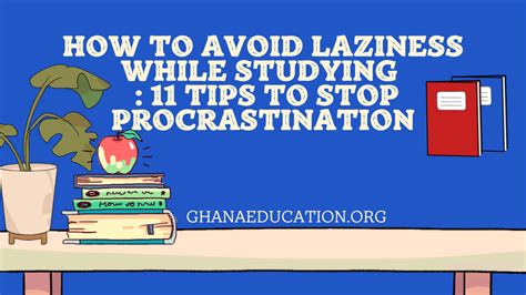 how to avoid procrastination and laziness while studying