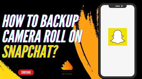 How to backup my camera roll in Snapchat Quora