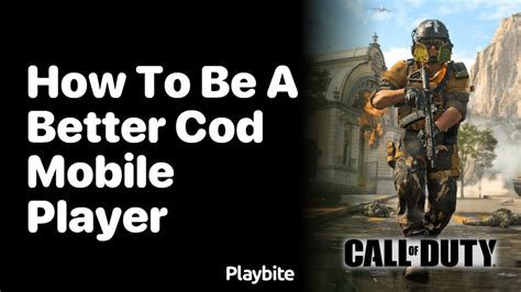How To Be A Good Cod Mobile Player