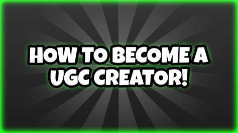 how to be a ugc creator