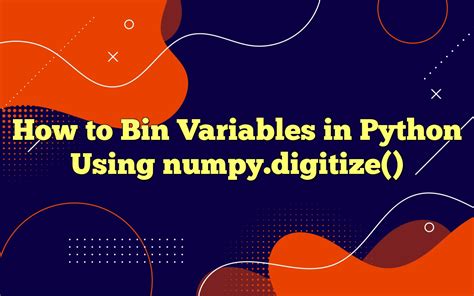 How To Bin Variables In Python