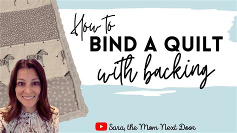 How To Bind A Quilt Using Backing