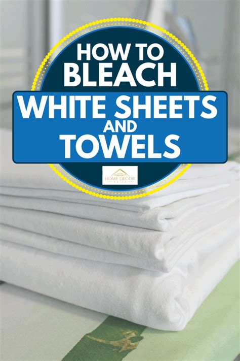 How To Bleach White Sheets