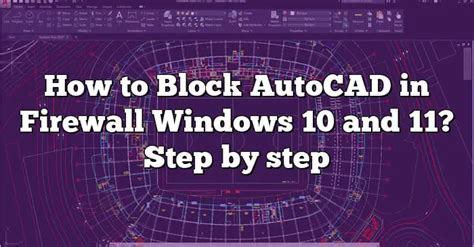 How To Block Autocad Firewall