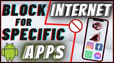 how to block internet access for specific apps in android 12
