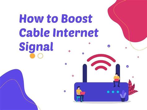 how to boost an internet signal