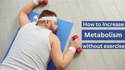 how to boost metabolism without working out