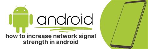 how to boost network signal on android