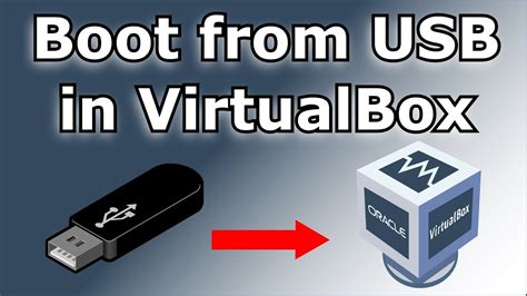 How To Boot From Usb Windows 10 Virtualbox