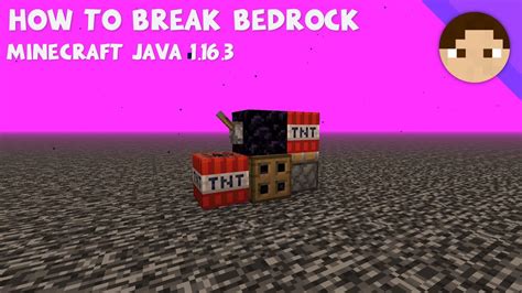 How To Break Bedrock Minecraft Java 1 16