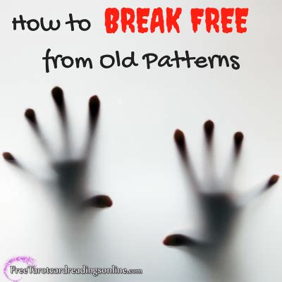 how to break old patterns