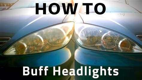 How To Buff Headlights Without Buffer