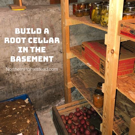 How To Build A Root Cellar In A Basement