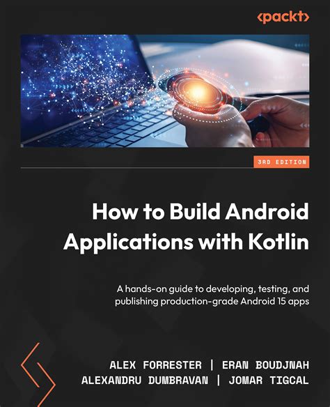 how to build android apps with kotlin third edition